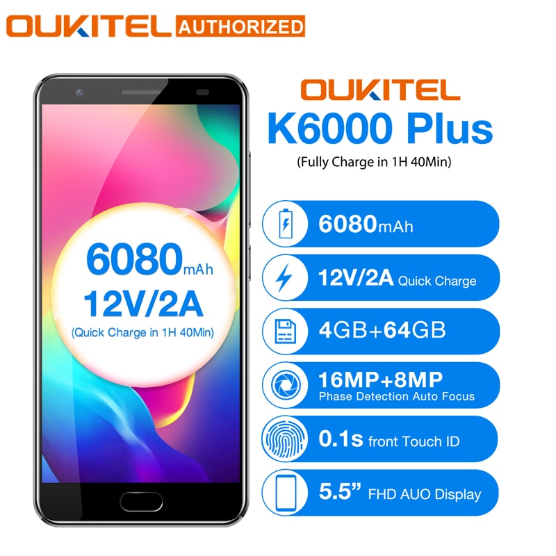 OUKITEL K6000 Plus Android 7.0 Mobile Phone 5.5'' MTK6750T Octa Core 4GB 64GB  8MP+16MP 6080mAh12V/2A Quick Charge Cellphone